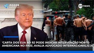 "Carta dos EUA ao RJ pode indicar tentativa de intervenção", avalia especialista | #PoderExpresso "Carta dos EUA ao RJ pode indicar tentativa de intervenção", avalia especialista | #PoderExpresso