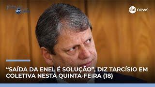 Tarcísio sobre Enel: "Desde 2023 a gente está dizendo: Esta empresa não dá conta" | #JornaldoSBTNews Tarcísio sobre Enel: "Desde 2023 a gente está dizendo: Esta empresa não dá conta" | #JornaldoSBTNews