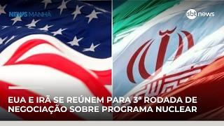 EUA e Irã se reúnem para 3ª rodada de negociação sobre programa nuclear | #NewsManhã EUA e Irã se reúnem para 3ª rodada de negociação sobre programa nuclear | #NewsManhã