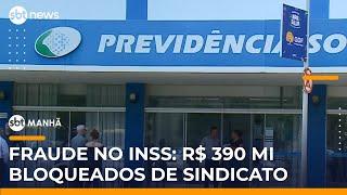 STF bloqueia R$ 390 milhões de sindicato de aposentados investigado por fraudes no INSS | #SBTManha STF bloqueia R$ 390 milhões de sindicato de aposentados investigado por fraudes no INSS | #SBTManha