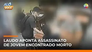 Com novo laudo, família de jovem encontrado morto contesta versão inicial de suicídio | #AloVoce Com novo laudo, família de jovem encontrado morto contesta versão inicial de suicídio | #AloVoce