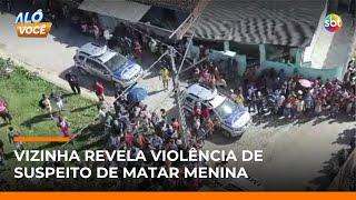 Caso Esther: vizinha revela episódios de violência envolvendo suspeitos presos | #AloVoce Caso Esther: vizinha revela episódios de violência envolvendo suspeitos presos | #AloVoce