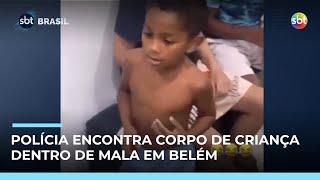 Corpo de criança é encontrado dentro de mala em Belém | #SBTBrasil Corpo de criança é encontrado dentro de mala em Belém | #SBTBrasil