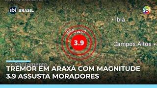 Tremor de 3.9 em Araxá assusta moradores; ninguém ficou ferido Tremor de 3.9 em Araxá assusta moradores; ninguém ficou ferido