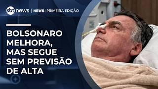 Bolsonaro tem melhora clínica, mas segue sem previsão de alta médica | #NewsPrimeiraEdição Bolsonaro tem melhora clínica, mas segue sem previsão de alta médica | #NewsPrimeiraEdição