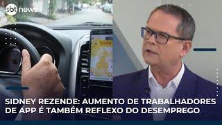 Sidney Rezende: aumento de trabalhadores de app é "uma revolução", mas também reflete o desemprego Sidney Rezende: aumento de trabalhadores de app é "uma revolução", mas também reflete o desemprego