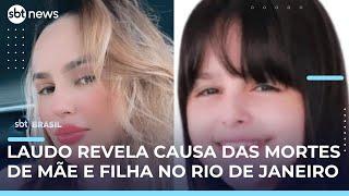 Laudo aponta intoxicação por monóxido de carbono em mortes de mãe e filha no RJ | #SBTBrasil Laudo aponta intoxicação por monóxido de carbono em mortes de mãe e filha no RJ | #SBTBrasil
