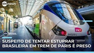 Homem que tentou estuprar brasileira em Paris é preso   | #SBTBrasil Homem que tentou estuprar brasileira em Paris é preso   | #SBTBrasil
