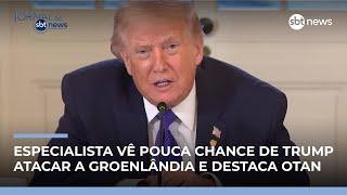 Especialista vê pouca chance de Trump atacar a Groenlândia e destaca peso da Otan | #JornaldoSBTNews Especialista vê pouca chance de Trump atacar a Groenlândia e destaca peso da Otan | #JornaldoSBTNews