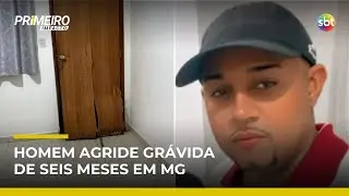 Grávida é agredida pelo companheiro após término de relacionamento em MG | #PrimeiroImpacto Grávida é agredida pelo companheiro após término de relacionamento em MG | #PrimeiroImpacto