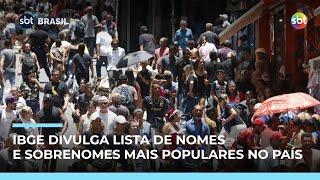 IBGE divulga os nomes e sobrenomes mais populares no Brasil; veja lista IBGE divulga os nomes e sobrenomes mais populares no Brasil; veja lista