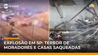 SP: Moradores relatam terror após explosão em casa que armazenava fogos | #SBTManha SP: Moradores relatam terror após explosão em casa que armazenava fogos | #SBTManha