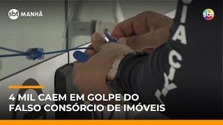 Polícia desmantela golpe do falso consórcio de imóveis que atingiu quase 4 mil pessoas | #SBTManha Polícia desmantela golpe do falso consórcio de imóveis que atingiu quase 4 mil pessoas | #SBTManha