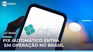 Pix Automático começa a funcionar em todo o país como alternativa ao débito | #SBTBrasil Pix Automático começa a funcionar em todo o país como alternativa ao débito | #SBTBrasil
