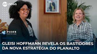 Gleisi Hoffmann revela os bastidores da nova estratégia do Planalto ao SBT News Gleisi Hoffmann revela os bastidores da nova estratégia do Planalto ao SBT News