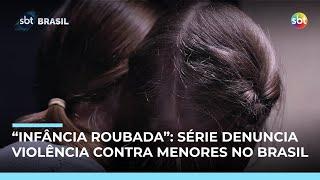 “Infância Roubada”: Série relembra casos emblemáticos de violência contra crianças “Infância Roubada”: Série relembra casos emblemáticos de violência contra crianças