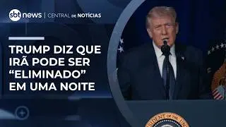 “Todo o Irã pode ser tomado até amanhã a noite”, afirma Trump sobre guerra | #CentraldeNotícias “Todo o Irã pode ser tomado até amanhã a noite”, afirma Trump sobre guerra | #CentraldeNotícias