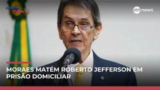 Moraes reduz pena e mantém prisão domiciliar de Roberto Jefferson Moraes reduz pena e mantém prisão domiciliar de Roberto Jefferson