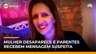 Mulher desaparece após ir para o trabalho e família recebe mensagem pedindo recompensa | #SBTManha Mulher desaparece após ir para o trabalho e família recebe mensagem pedindo recompensa | #SBTManha