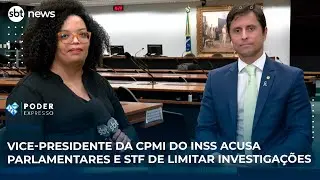 Vice-presidente da CPMI do INSS acusa parlamentares e STF por limitar investigações Vice-presidente da CPMI do INSS acusa parlamentares e STF por limitar investigações