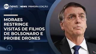 Moraes restringe visitas de filhos de Bolsonaro e proibe voo de drones pela casa|#NewsPrimeiraEdição Moraes restringe visitas de filhos de Bolsonaro e proibe voo de drones pela casa|#NewsPrimeiraEdição