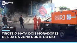 Dois moradores de rua são mortos a tiros na Zona Norte do Rio | #SBTBrasil Dois moradores de rua são mortos a tiros na Zona Norte do Rio | #SBTBrasil