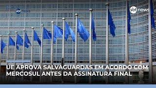 Parlamento Europeu aprova salvaguardas antes de acordo entre Mercosul e UE | #JornaldoSBTNews Parlamento Europeu aprova salvaguardas antes de acordo entre Mercosul e UE | #JornaldoSBTNews