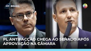 Com pontos polêmicos aprovados na Câmara, PL Antifacção chega ao Senado Com pontos polêmicos aprovados na Câmara, PL Antifacção chega ao Senado