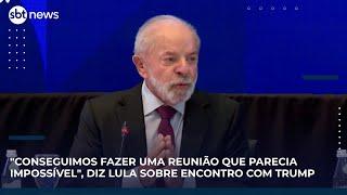 Conseguimos fazer uma reunião que parecia impossível, diz Lula sobre encontro com Trump Conseguimos fazer uma reunião que parecia impossível, diz Lula sobre encontro com Trump