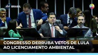 Congresso derruba vetos de Lula a projeto do Licenciamento Ambiental Congresso derruba vetos de Lula a projeto do Licenciamento Ambiental