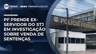 PF prende ex-servidor do STJ em investigação sobre venda de sentenças | #NewsPrimeiraEdição PF prende ex-servidor do STJ em investigação sobre venda de sentenças | #NewsPrimeiraEdição