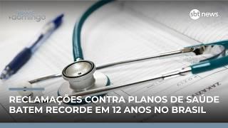Reclamações contra planos de saúde batem recorde em 12 anos no Brasil | #NewsDomingo Reclamações contra planos de saúde batem recorde em 12 anos no Brasil | #NewsDomingo