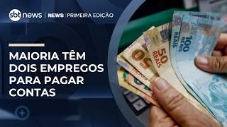 Maioria dos brasileiros tem dois empregos para pagar contas básicas | #NewsPrimeiraEdição Maioria dos brasileiros tem dois empregos para pagar contas básicas | #NewsPrimeiraEdição