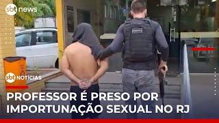 Professor é preso por importunação sexual a alunas em colégio particular no RJ | #SBTNoticias Professor é preso por importunação sexual a alunas em colégio particular no RJ | #SBTNoticias