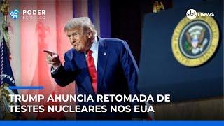 Trump anuncia retomada de testes nucleares nos EUA | #PoderExpresso Trump anuncia retomada de testes nucleares nos EUA | #PoderExpresso
