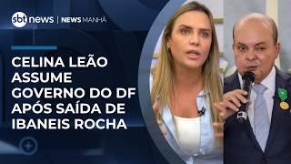 Celina Leão assume governo do DF após saída de Ibaneis Rocha, que concorrerá ao Senado | #NewsManhã Celina Leão assume governo do DF após saída de Ibaneis Rocha, que concorrerá ao Senado | #NewsManhã