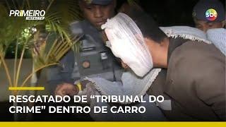 Homem é resgatado de “tribunal do crime” dentro de van na zona leste de SP | #PrimeiroImpacto Homem é resgatado de “tribunal do crime” dentro de van na zona leste de SP | #PrimeiroImpacto