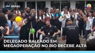 Delegado baleado em megaoperação no Rio recebe alta Delegado baleado em megaoperação no Rio recebe alta