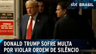 Juiz multa Trump por violar ordem de silêncio durante julgamento | SBT Brasil (30/04/24)