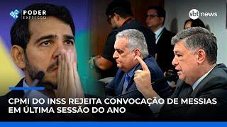 CPMI do INSS rejeita convocação de Messias em última sessão do ano CPMI do INSS rejeita convocação de Messias em última sessão do ano