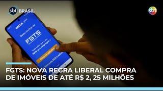 FGTS poderá ser usado para imóveis de até R$ 2,25 milhões; entenda mudança FGTS poderá ser usado para imóveis de até R$ 2,25 milhões; entenda mudança