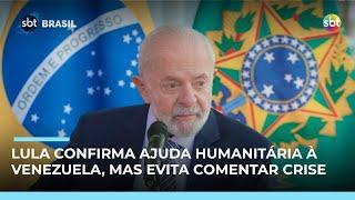 Lula evita comentar sobre crise na Venezuela, mas confirma ajuda humanitária ao país Lula evita comentar sobre crise na Venezuela, mas confirma ajuda humanitária ao país