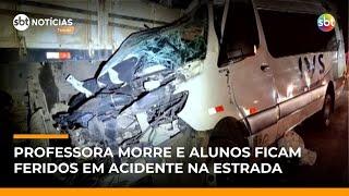 Acidente com van de estudantes que retornavam de excursão deixa um morto e 14 feridos | #SBTNotícias Acidente com van de estudantes que retornavam de excursão deixa um morto e 14 feridos | #SBTNotícias
