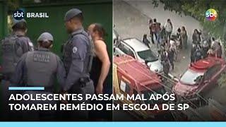 Seis adolescentes passam mal após tomarem remédio controlado em escola de SP | #SBTBrasil Seis adolescentes passam mal após tomarem remédio controlado em escola de SP | #SBTBrasil