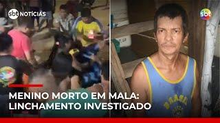 Polícia vai investigar linchamento de suspeito no caso do menino encontrado em mala | #SBTNoticias Polícia vai investigar linchamento de suspeito no caso do menino encontrado em mala | #SBTNoticias