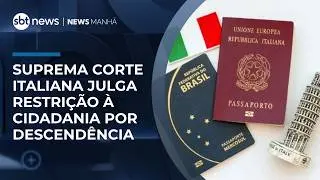 Suprema Corte italiana julga restrição à cidadania por descendência | #NewsManhã Suprema Corte italiana julga restrição à cidadania por descendência | #NewsManhã