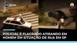 Policial é flagrado atirando em homem em situação de rua durante abordagem em SP | #SBTBrasil Policial é flagrado atirando em homem em situação de rua durante abordagem em SP | #SBTBrasil
