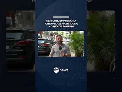 Sem CNH, empresária atropela e mata idosa no Rio de Janeiro | #SBTNotícias Sem CNH, empresária atropela e mata idosa no Rio de Janeiro | #SBTNotícias