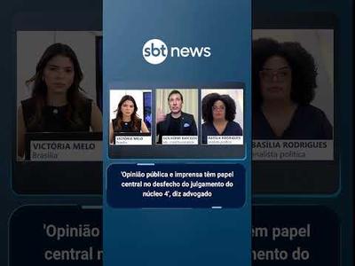 "Opinião pública e imprensa têm papel central no desfecho do julgamento do núcleo 4", diz advogado "Opinião pública e imprensa têm papel central no desfecho do julgamento do núcleo 4", diz advogado