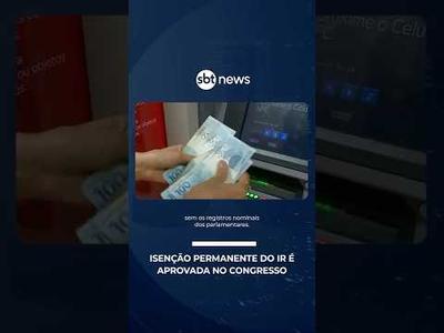 Congresso aprova isenção permanente do IR até R$ 5 mil e mudanças no setor elétrico | #SBTNoticias Congresso aprova isenção permanente do IR até R$ 5 mil e mudanças no setor elétrico | #SBTNoticias
